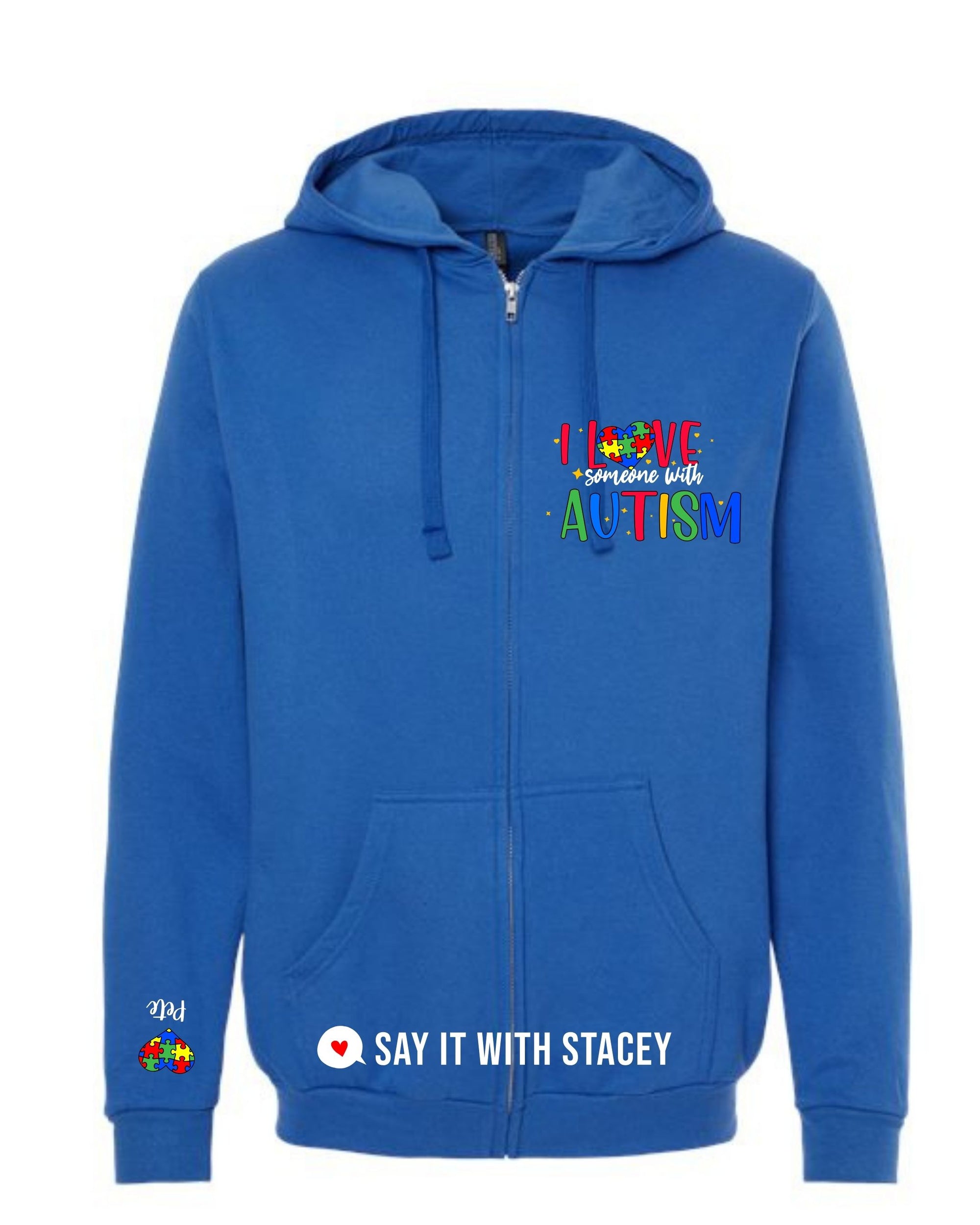 I love someone with autism full zip hoodie - adult