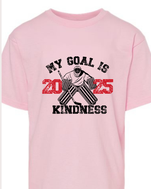 My Goal is Kindess - Adult & Youth Pink Shirt Day