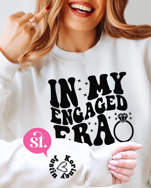 In My Engaged Era | Customize Sleeves with Names (Optional)