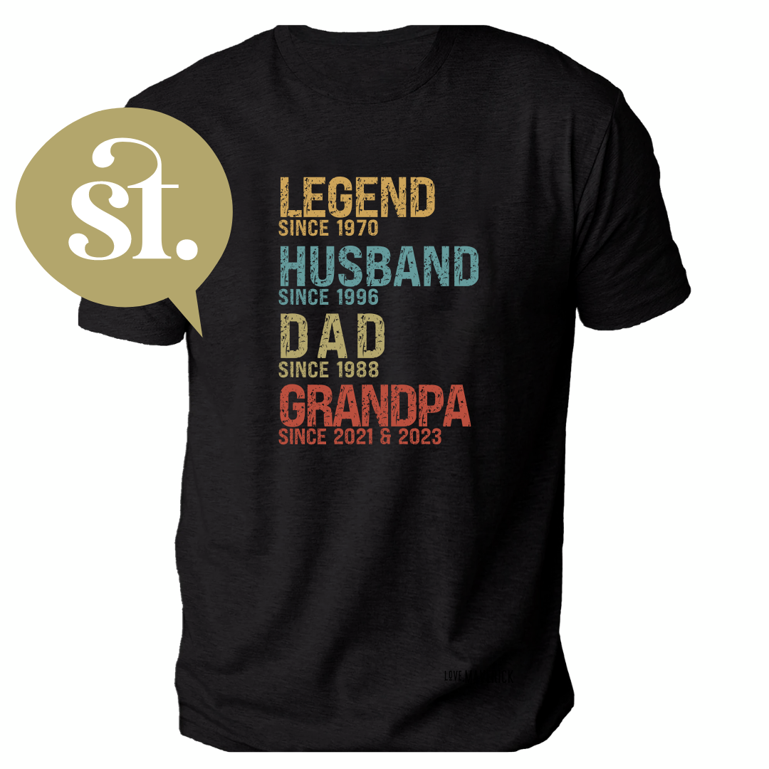 Legend, Husband, Father (Grandpa) Shirt