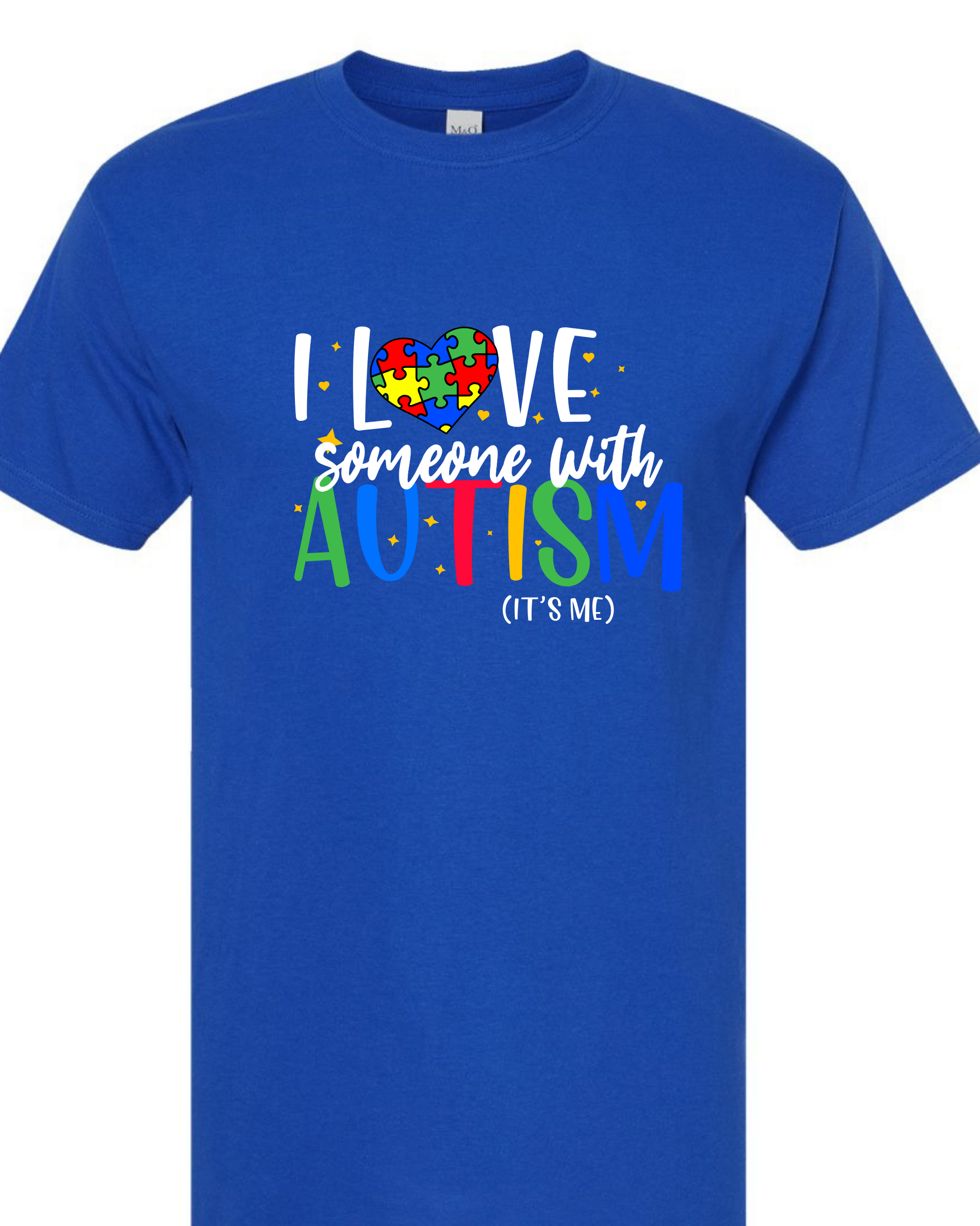 I Love Someone with Autism - It's Me | Adult + Youth