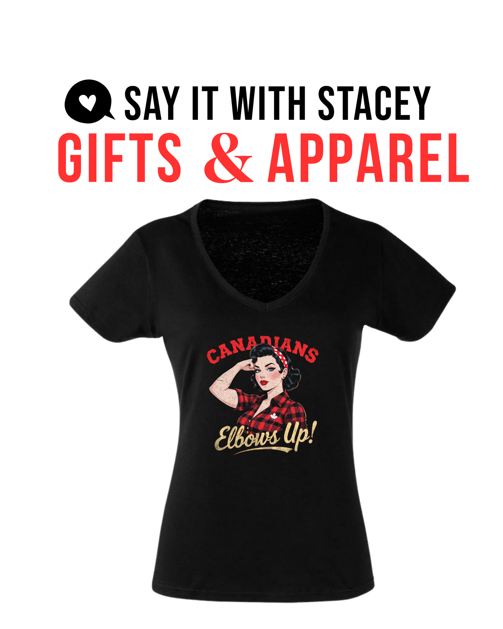 Canadians Elbows Up! | Empowerment Tee