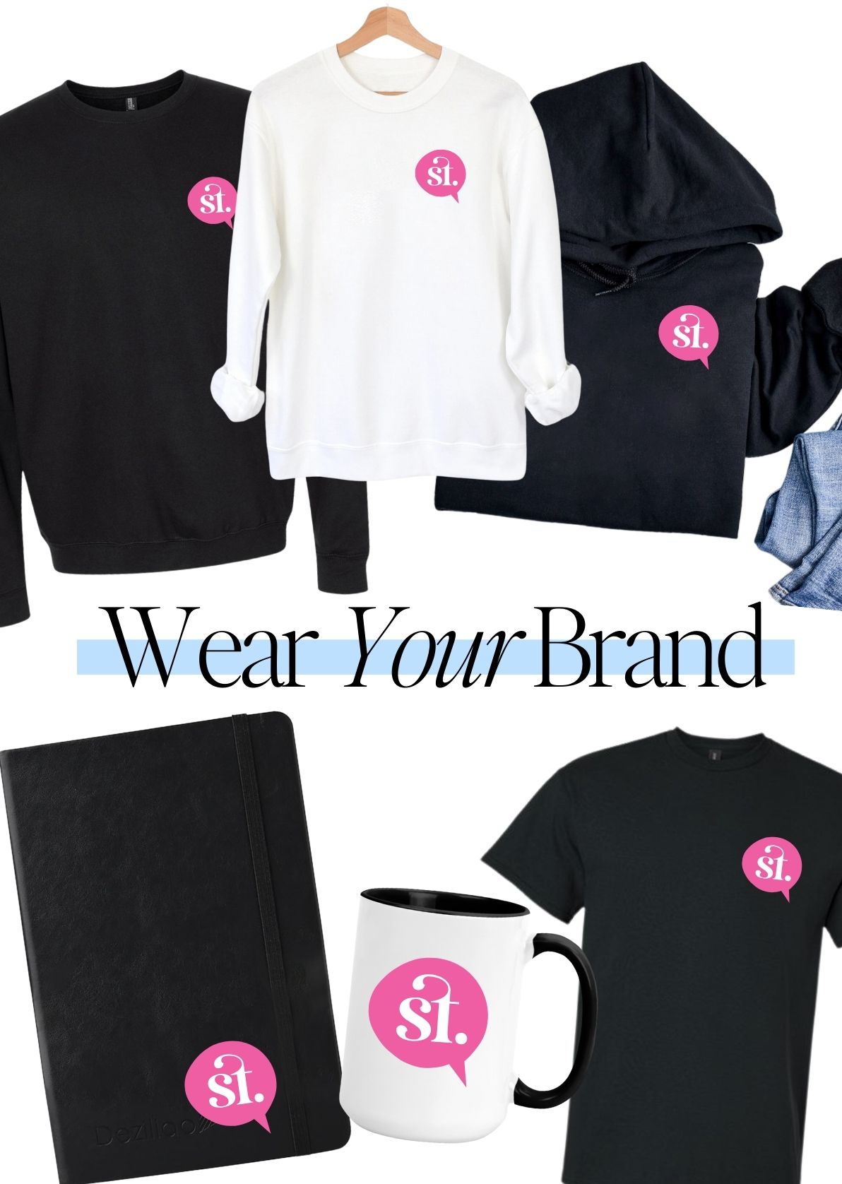 wear your brand merchandise