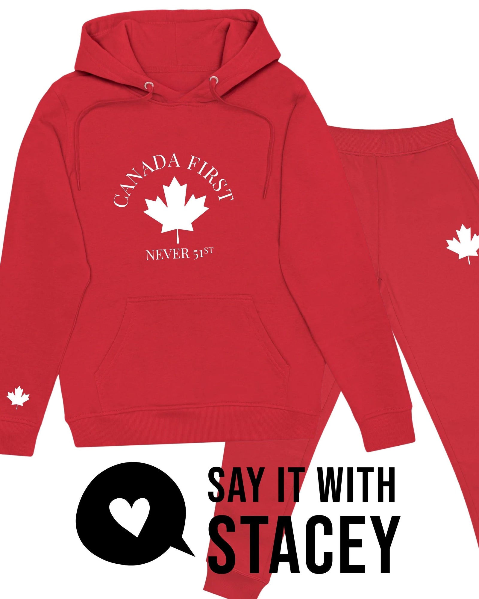 Canada First - not 51 hoodie and joggers set