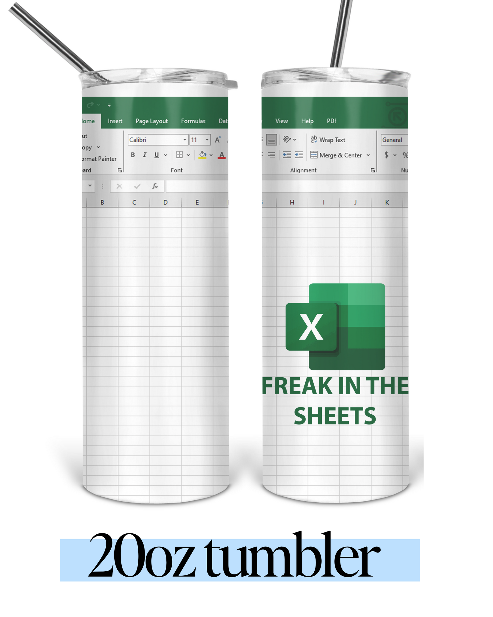 Freak in the Sheets 20 Excel Tumbler