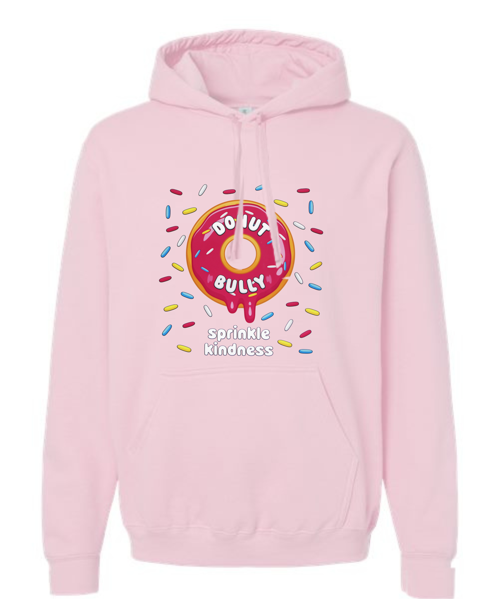 DONUT Bully - Pink Shirt Day - Crewneck or Hoodie