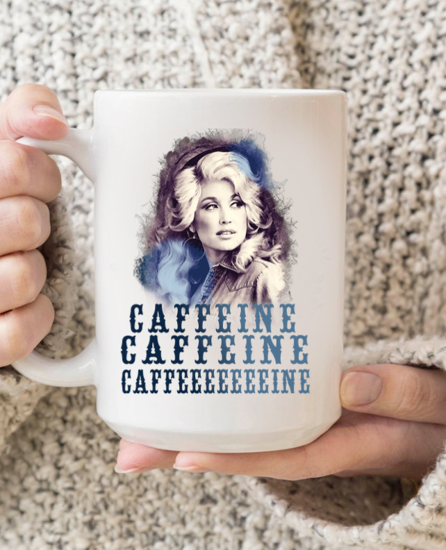 Caffeine Jolene  Mug -15oz