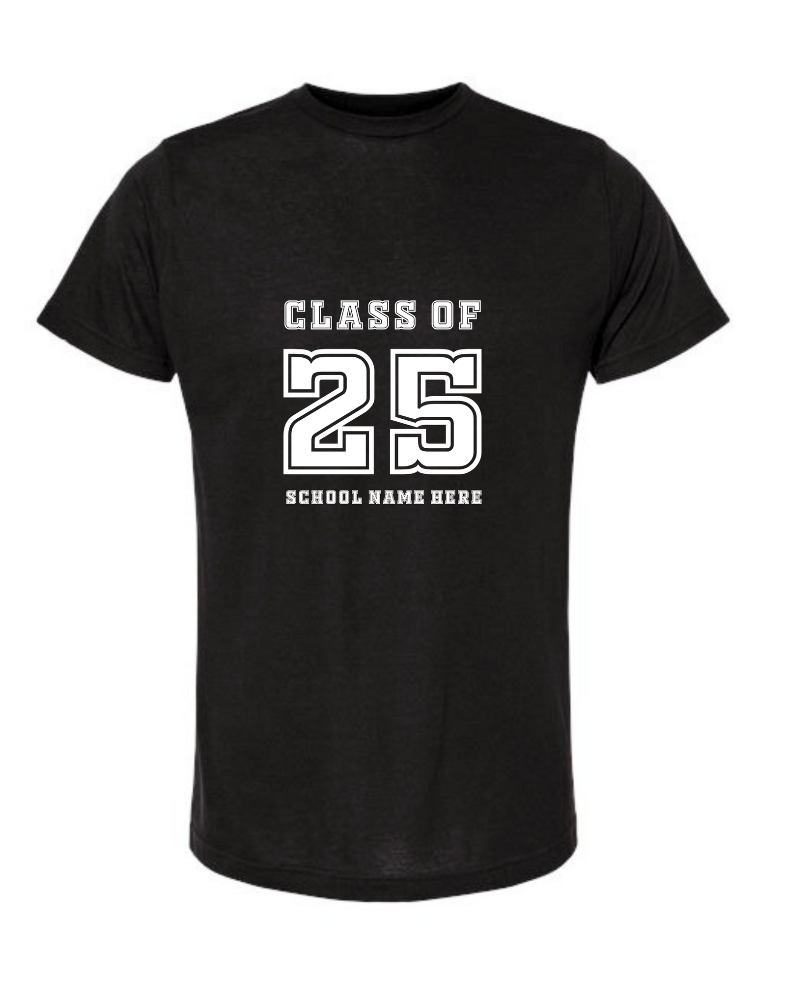 Class of 25 Custom T-Shirt – Personalized with School Name
