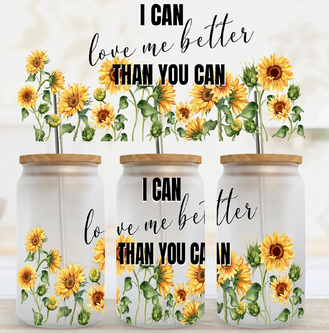 I can love me better than you can glass tumbler with bamboo lid.