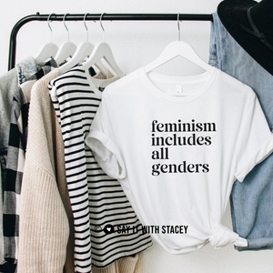 Feminism includes all genders