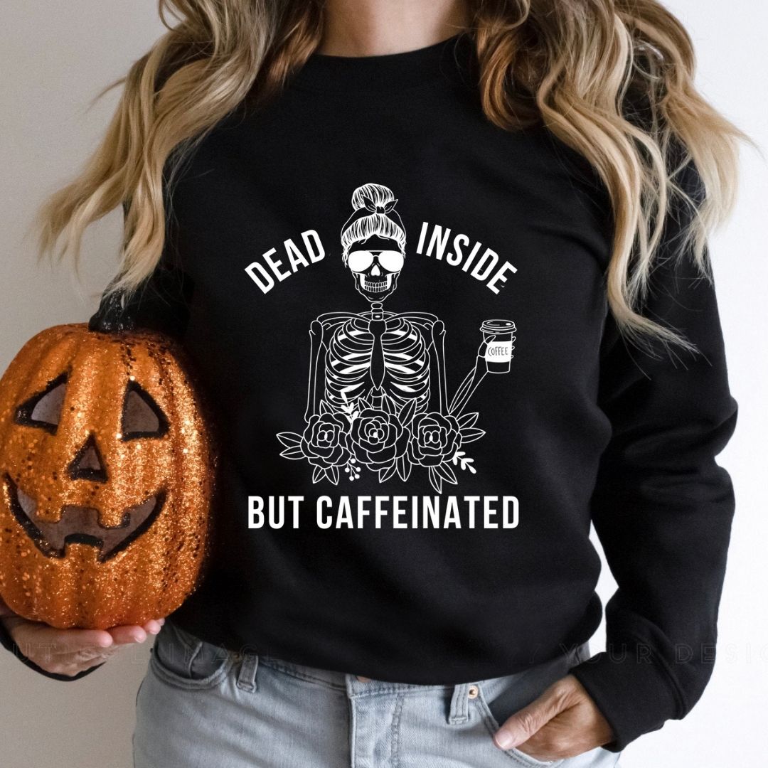 Dead Inside but Caffeinated Premium Brand Crew Neck Sweater