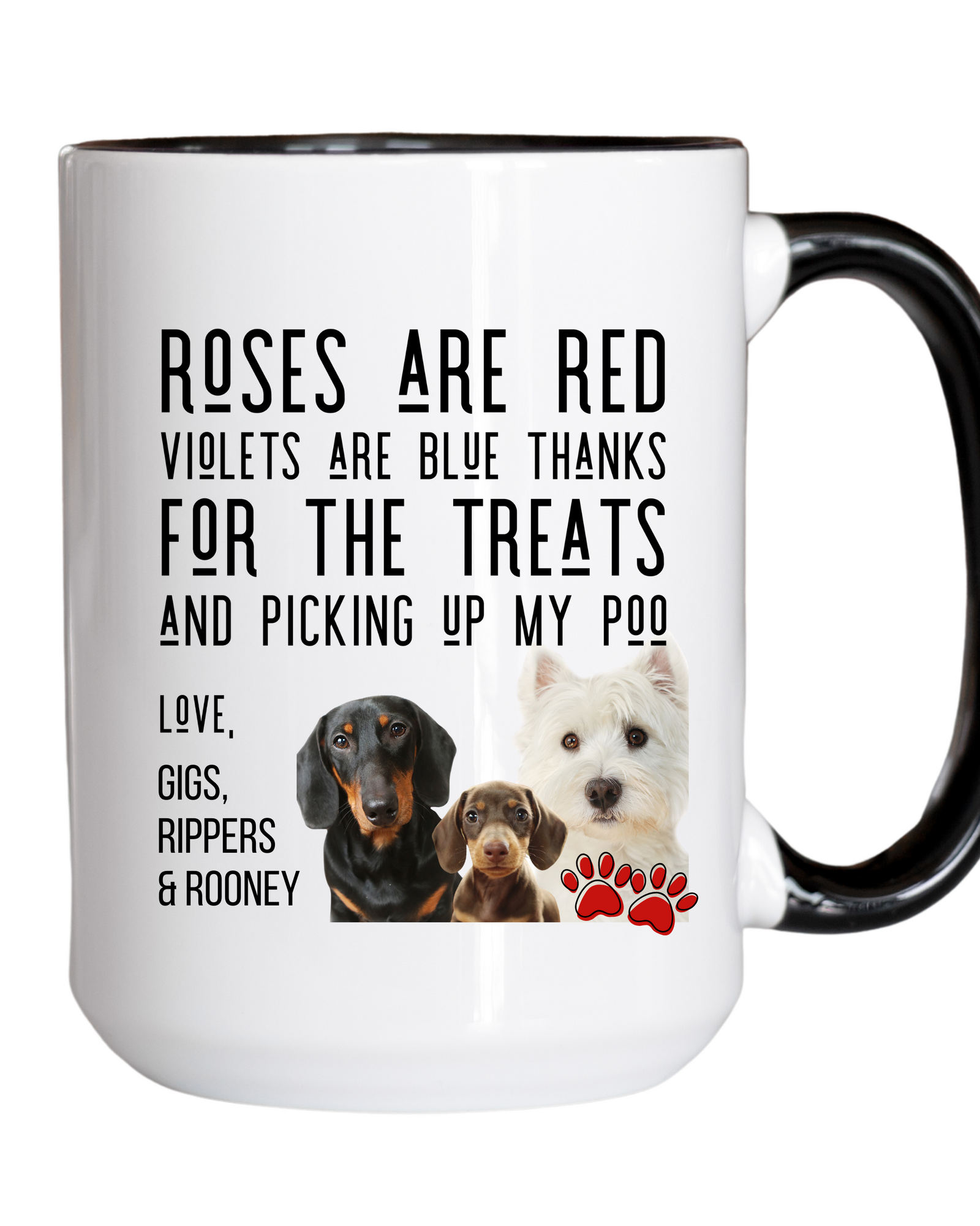 Roses are Red, Violets are Blue, Thanks for the Treats .... 15oz Mug