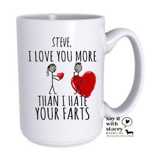 Love You More Than Your Farts