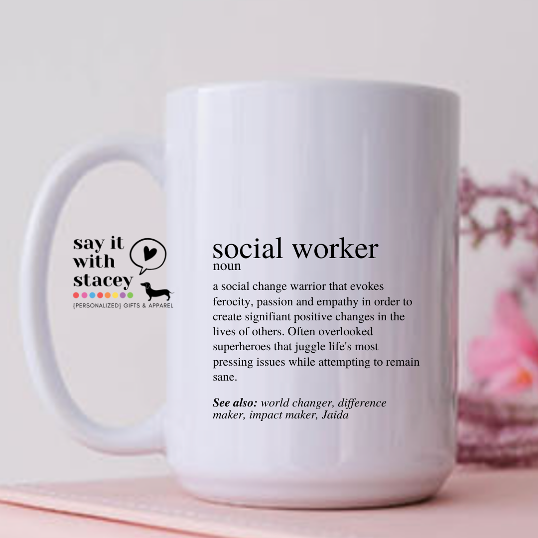 Social Worker Definition 15oz mug - customizable with name