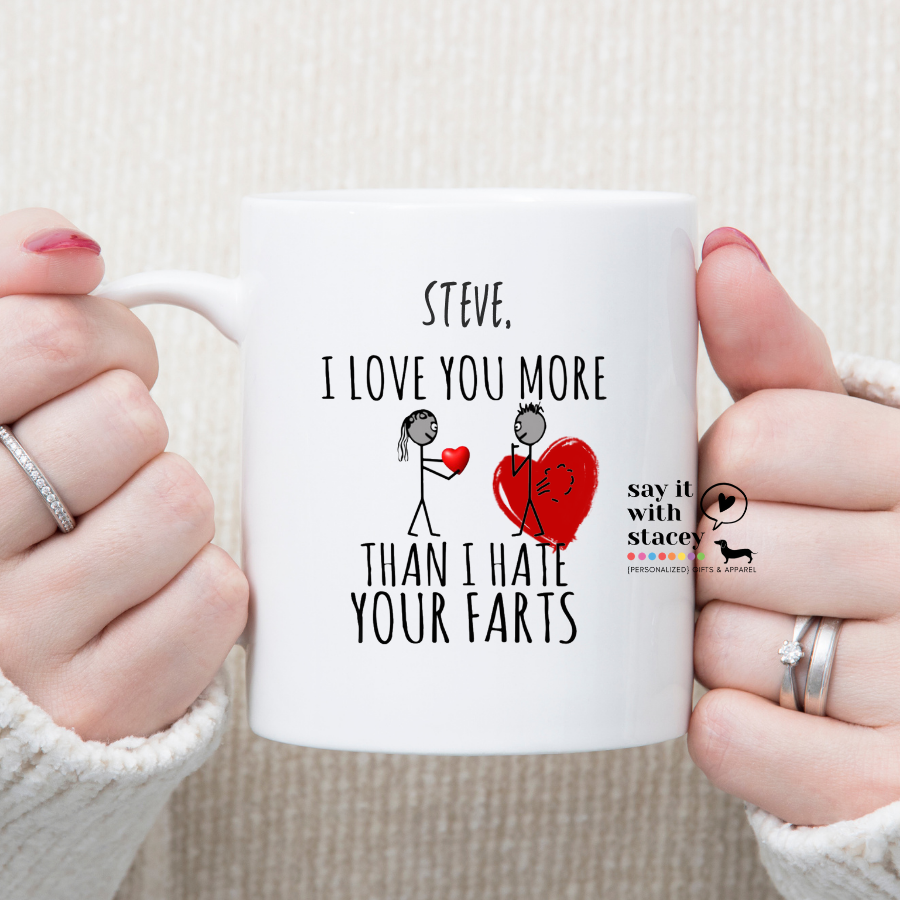 Love You More Than Your Farts