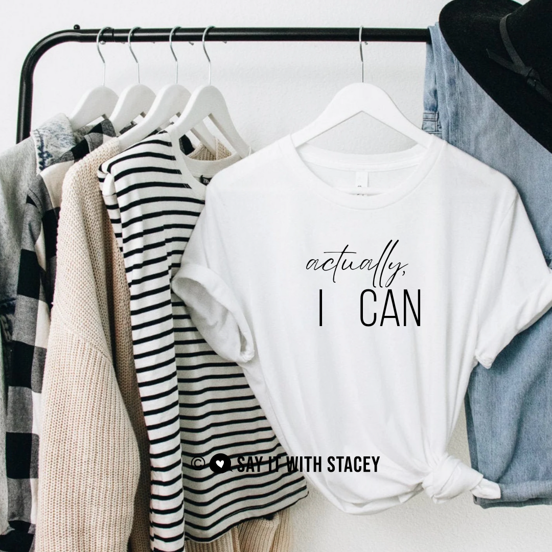 Actually I can T-Shirt