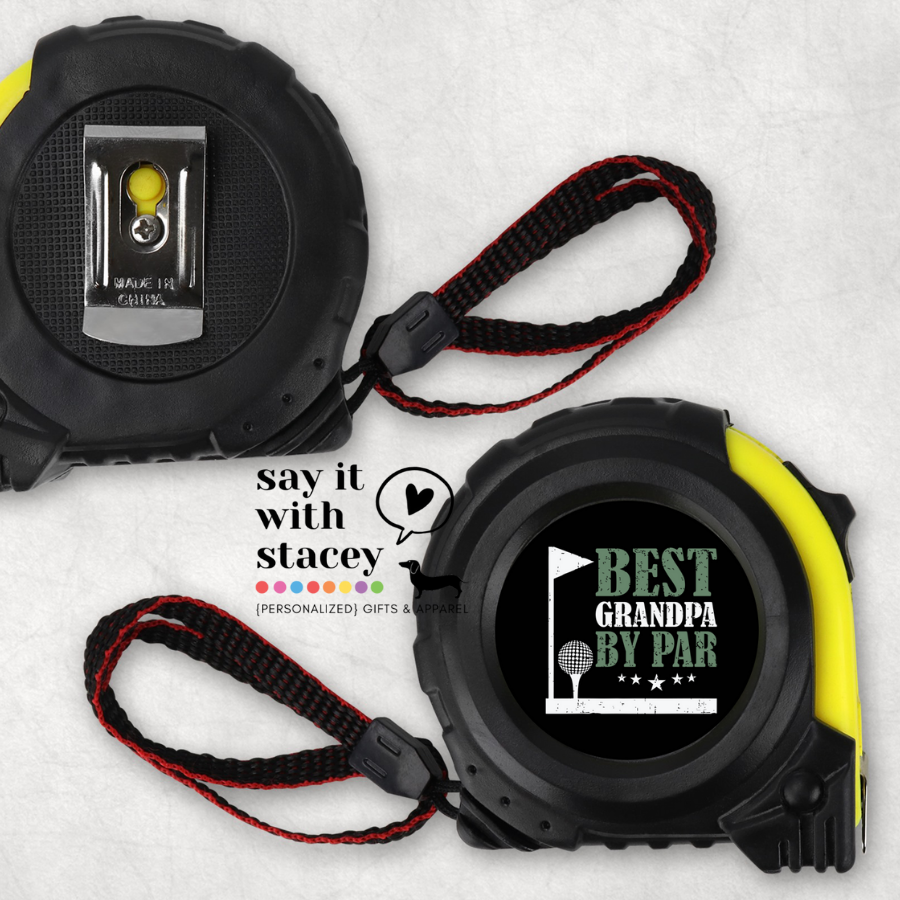 Best Grandpa Tape Measure