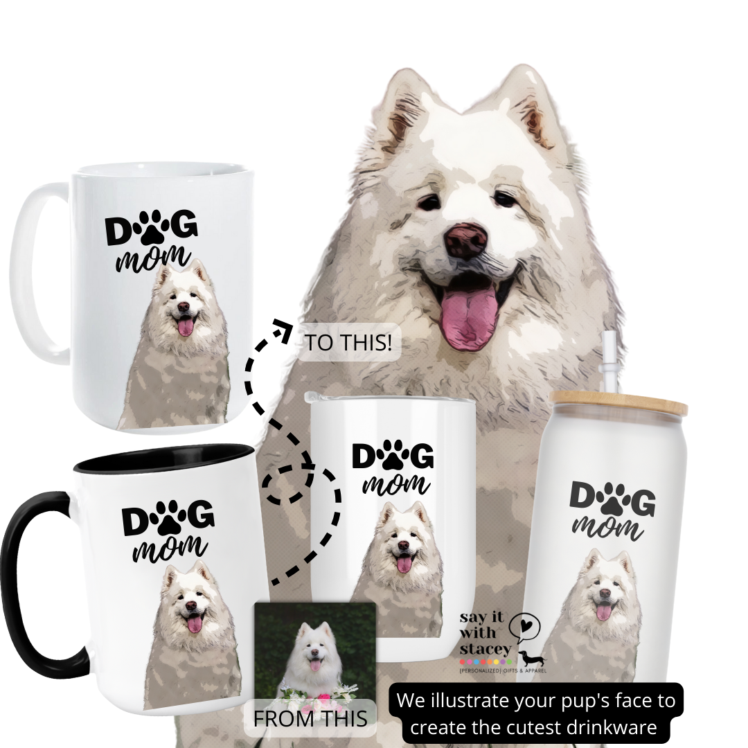 {Personalized with your dog} T-Shirt + Choice of 15oz Coffee Mug + Wine Tumbler or 12oz Frosted Glass Tumbler