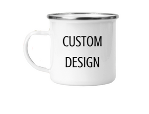 12oz Enamel Cup - Design your own