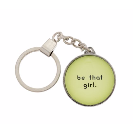 Be that Girl (keychain)