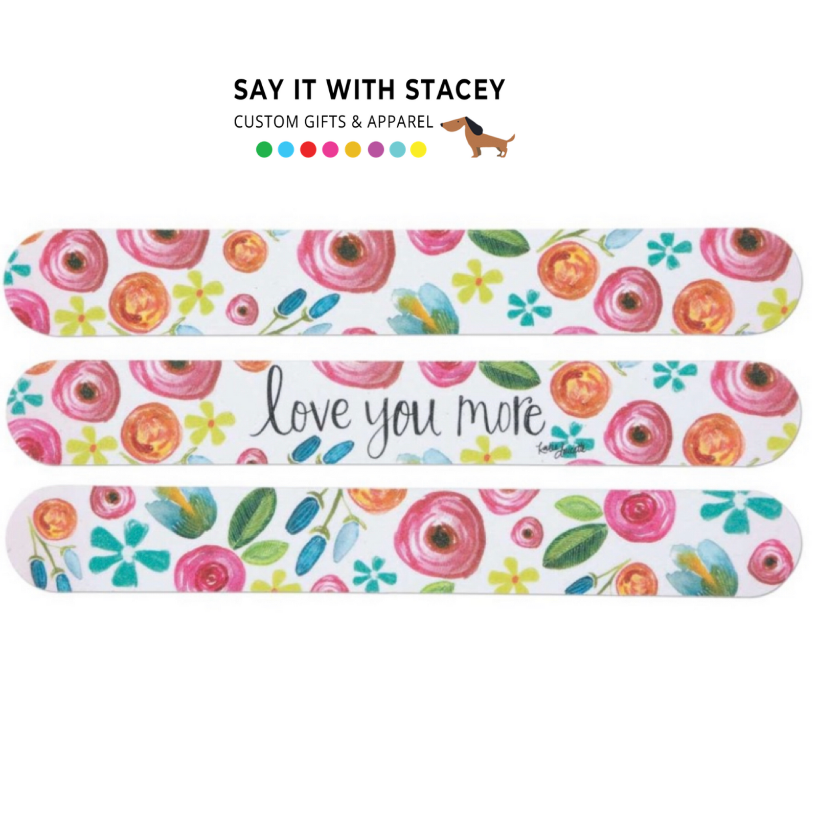 Emery boards I love you more