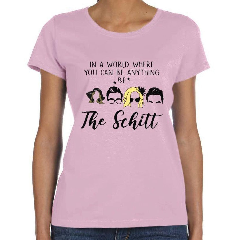 In a World Where You Can be Anything, be the Schitt