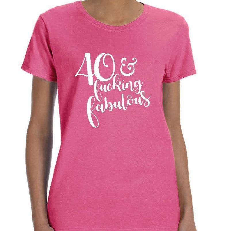 40 & F*cking Fabulous